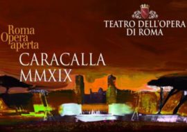 TERME DI CARACALLA – Roma  – “AIDA – Sabato   13  luglio  2019    ore  21,00